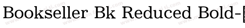 Bookseller Bk Reduced Bold字体转换